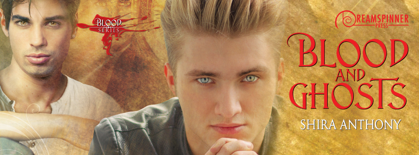 Blood and Ghosts; by Shira Anthony – Guest Interview and Giveaway