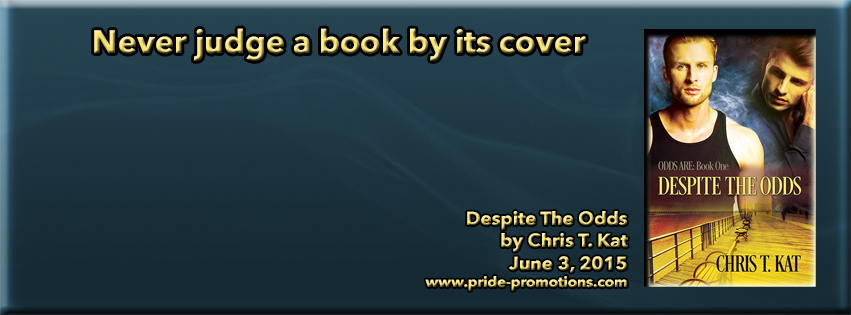 Despite The Odds; by Chris T. Kat—Book Blast and Giveaway