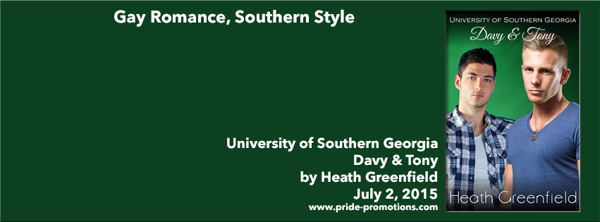 University of Southern Georgia: Davy & Tony; by Heath Greenfield—Book Blast and Giveaway