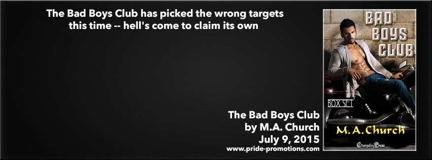 Bad Boys Club; by M.A. Church—Book Blast and Giveaway