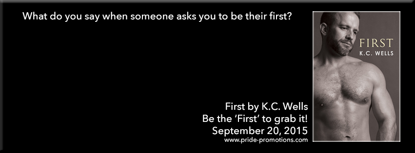 First; by K.C. Wells—Book Blast and Giveaway.