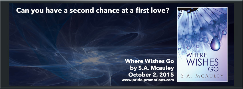 Where Wishes Go; by S. A. McAuley—Book Blast and Giveaway