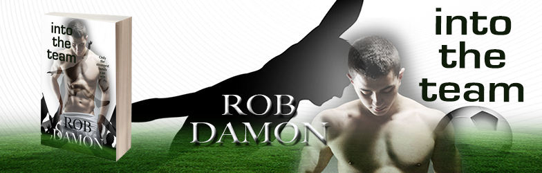 Into The Team; by Rob Damon—Blog Tour