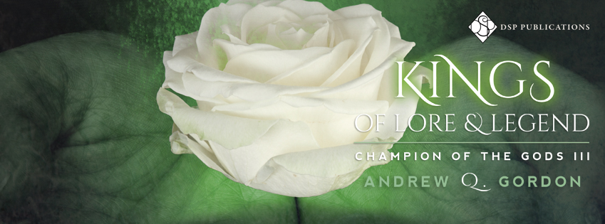 Release Day—Kings of Lore and Legend—Champion of the Gods, Book III